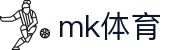 mk体育首页 - app下载